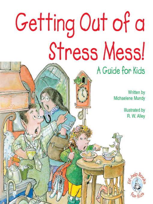Title details for Getting Out of a Stress Mess! by R. W. Alley - Available